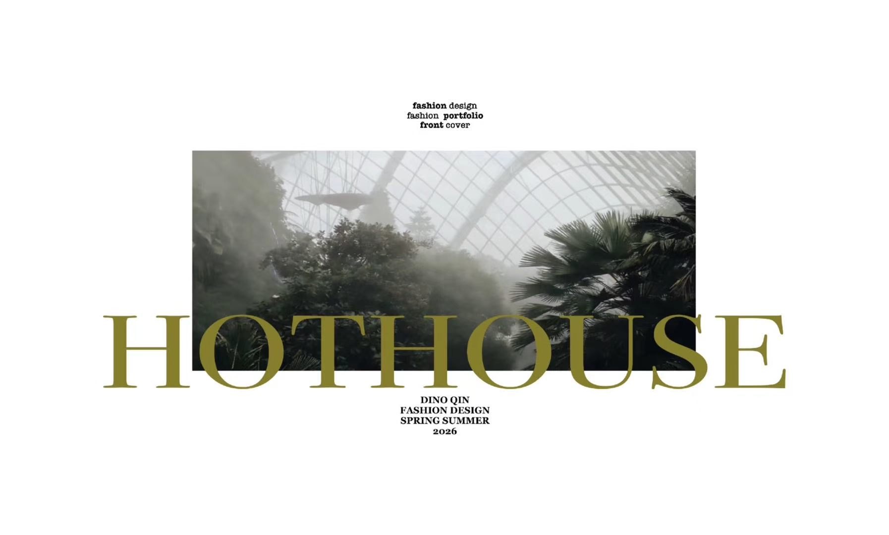 Hothouse SS26 项目封面